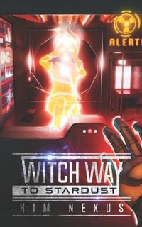 Witch Way to Stardust
