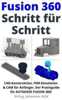 Fusion 360 | Schritt für Schritt