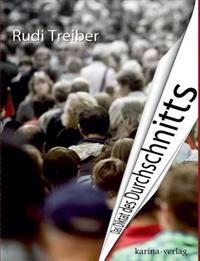 Das Diktat des Durchschnitts