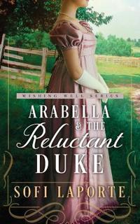 Arabella and the Reluctant Duke