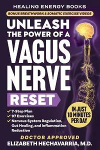 Unleash the Power of a Vagus Nerve Reset