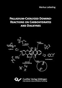 Palladium-Catalyzed Domino-Reactions on Carbohydrates and Dialkynes
