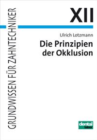 Die Prinzipien der Okklusion
