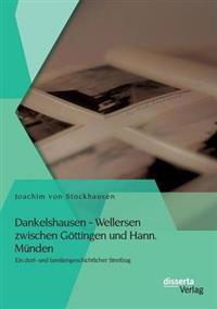 Dankelshausen - Wellersen zwischen Göttingen und Hann. Münden