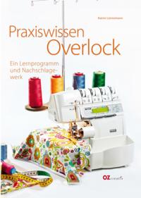 Praxiswissen Overlock