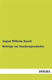 Beiträge zur Insektengeschichte