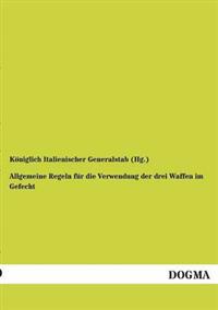 Bokomslag för "Allgemeine Regeln für die Verwendung der drei Waffen im Gefecht"