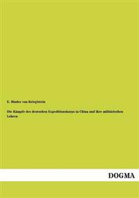 Bokomslag för "Die Kämpfe des deutschen Expeditionskorps in China und ihre militärischen Lehren"