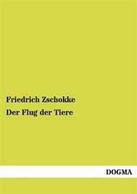 Der Flug der Tiere