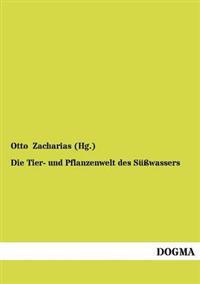 Bokomslag for "Die Tier- und Pflanzenwelt des Süßwassers"