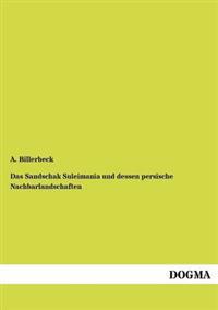Das Sandschak Suleimania und dessen persische Nachbarlandschaften