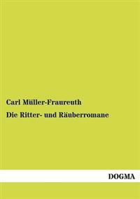 Die Ritter- und Räuberromane