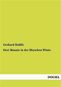 Drei Monate in der libyschen Wüste