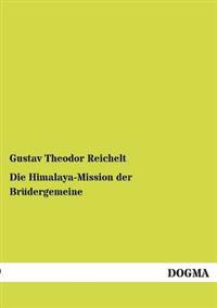Die Himalaya-Mission der Brüdergemeine