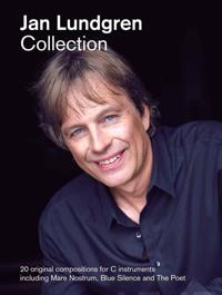 Jan Lundgren Collection -  20 original compositions for C instruments including Mare Nostrum, Blue Silence and The Poet