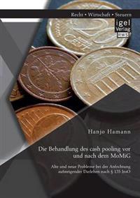 Die Behandlung des cash pooling vor und nach dem MoMiG