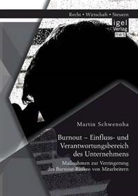 Burnout - Einfluss- und Verantwortungsbereich des Unternehmens