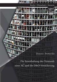 Kirjan kansi "Die Innenhaftung Des Vorstands Einer AG Und Die D&o-Versicherung"