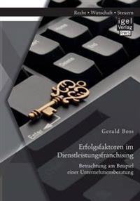 Erfolgsfaktoren im Dienstleistungsfranchising