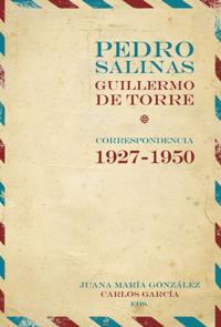 Pedro Salinas, Guillermo de Torre