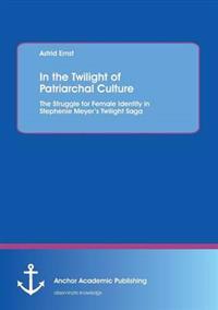 In the Twilight of Patriarchal Culture