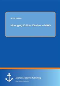 Managing Culture Clashes in M&A's