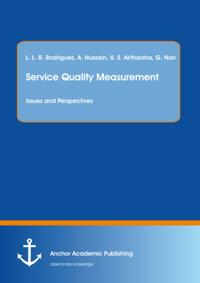 Service Quality Measurement: Issues and Perspectives
