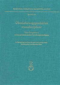 Uberlieferungsgeschichte Transdisziplinar