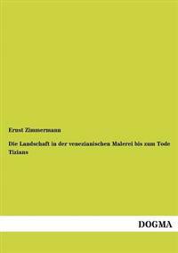 Kirjan kansi "Die Landschaft in der venezianischen Malerei bis zum Tode Tizians"