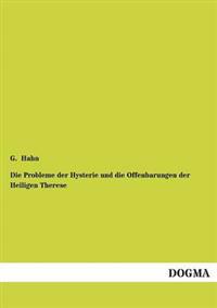 Kirjan kansi "Die Probleme der Hysterie und die Offenbarungen der Heiligen Therese"