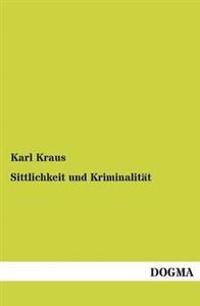 Sittlichkeit und Kriminalität