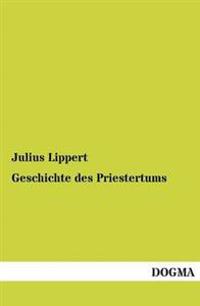 Geschichte des Priestertums
