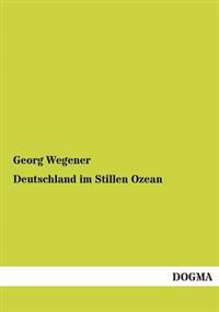 Deutschland im Stillen Ozean