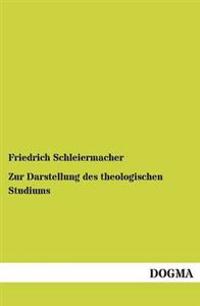 Zur Darstellung des theologischen Studiums