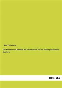 Bokomslag för "Die Knochen und Muskeln der Extremitäten bei den schlangenähnlichen Sauriern"
