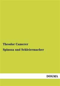 Spinoza und Schleiermacher
