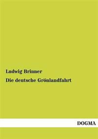 Die deutsche Grönlandfahrt