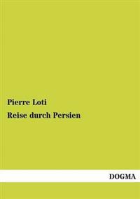 Reise durch Persien