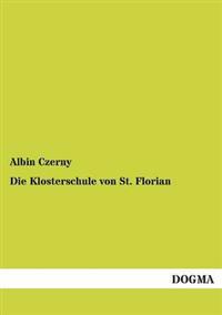 Die Klosterschule von St. Florian