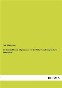 Kirjan kansi "Die Geschichte Der Elbgermanen VOR Der Volkerwanderung in Ihren Hauptzugen"