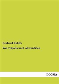 Von Tripolis Nach Alexandrien