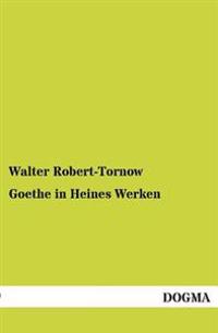 Goethe in Heines Werken