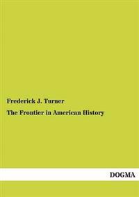 The Frontier in American History