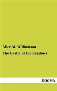 The Castle of the Shadows
