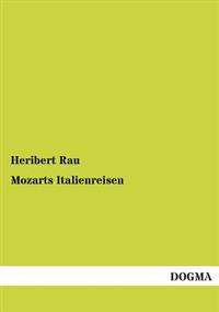Mozarts Italienreisen