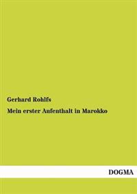 Mein Erster Aufenthalt in Marokko