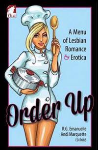Order Up. a Menue of Lesbian Romance and Erotica