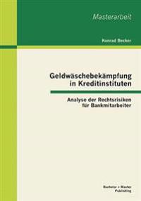 Geldwäschebekämpfung in Kreditinstituten