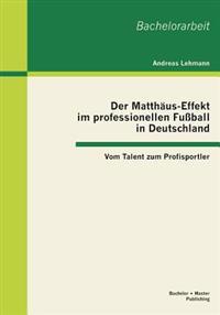 Bokomslag för "Der Matthäus-Effekt im professionellen Fußball in Deutschland"