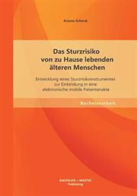 Das Sturzrisiko von zu Hause lebenden älteren Menschen